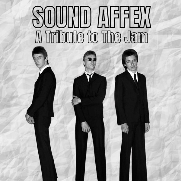 Sound Affex | A Tribute to The Jam
