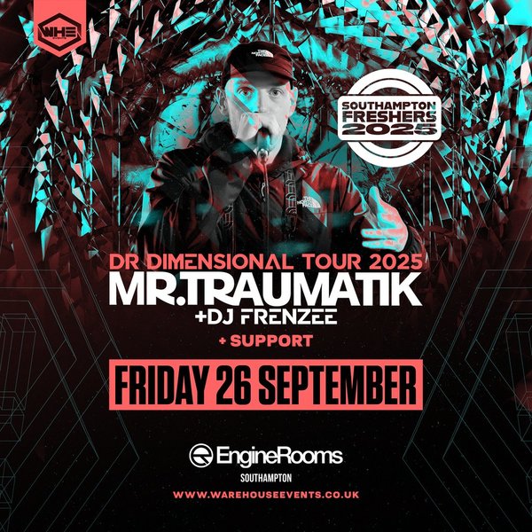 Whe Presents: Mr Traumatik&DJ Frenzee |Southampton Freshers 2025