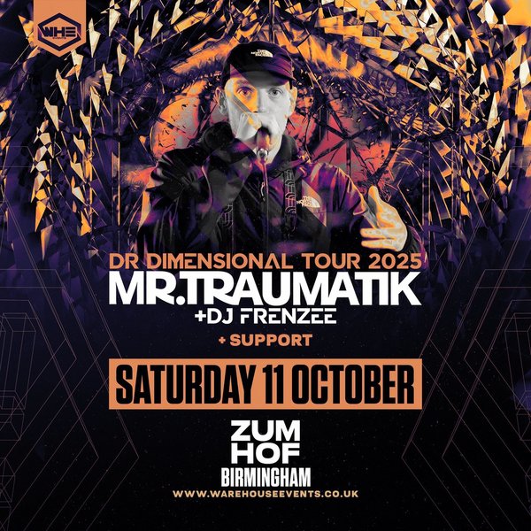 Whe Presents: Mr Traumatik & DJ Frenzee | Birmingham