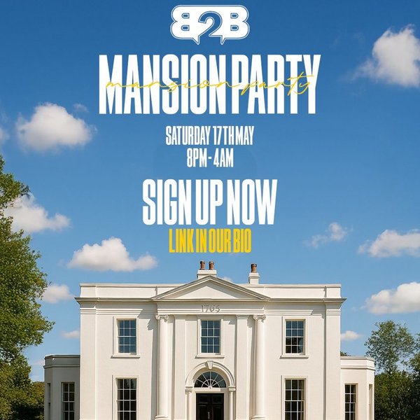 B2B The Movement - Mansion Party