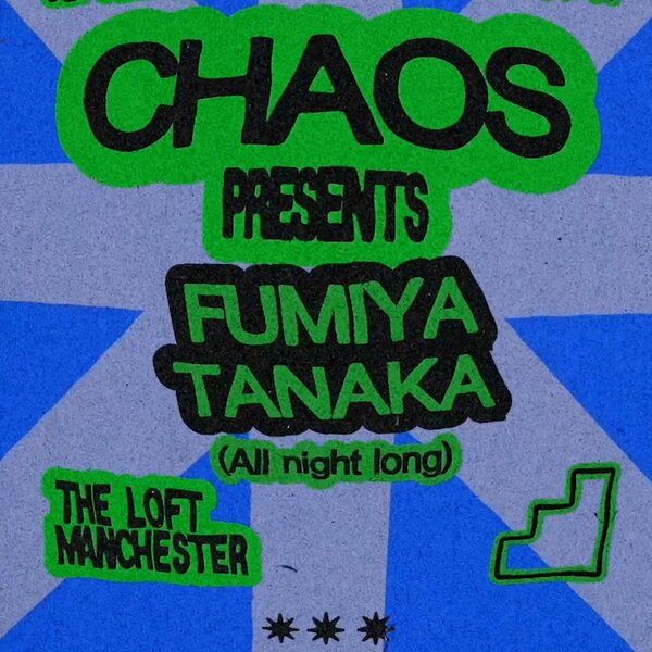 Chaos: Fumiya Tanaka (All Night Long)