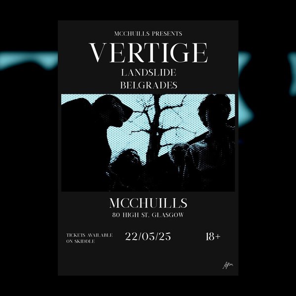 McChuills Presents | Vertige, Landslide, Belgrades