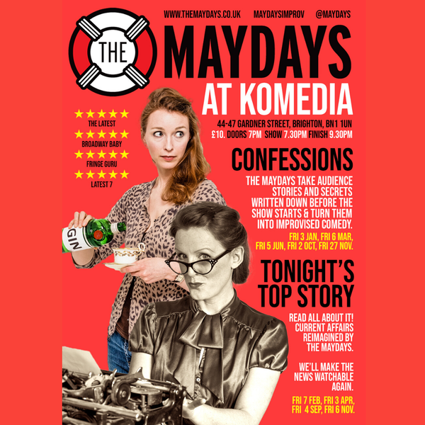 The Maydays: Confessions! & Guest Improv Superstars