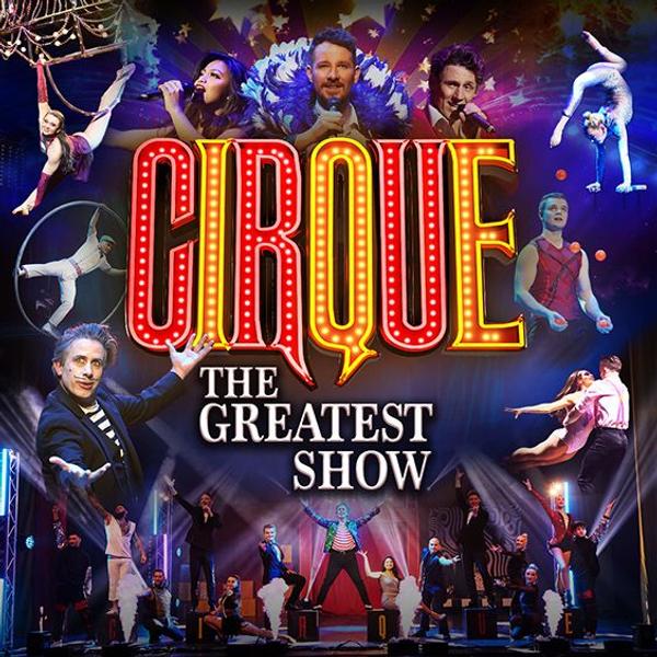 Cirque: The Greatest Show