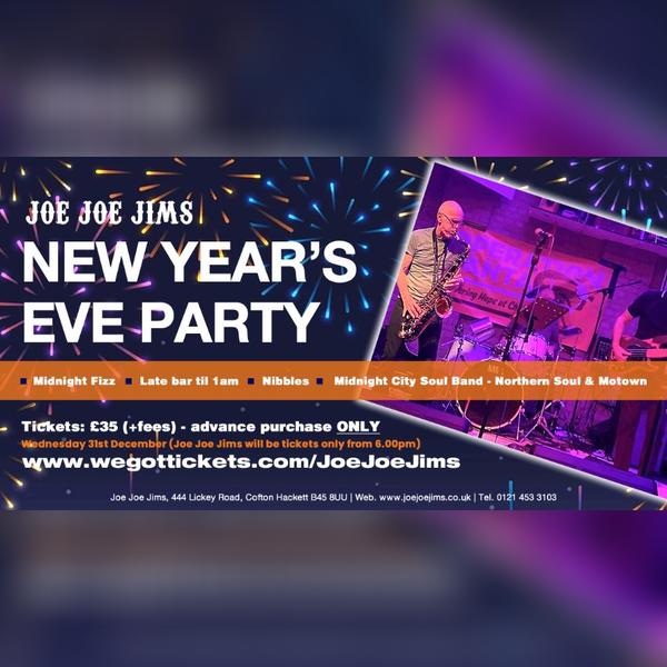 Joe Joe Jims New Year's Eve Party Featuring Midnight City Soul Band!