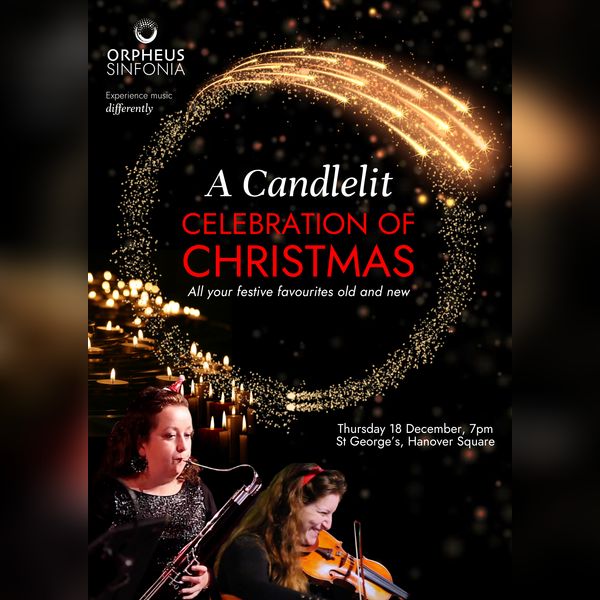 Orpheus Sinfonia - A Candlelit Celebration of Christmas
