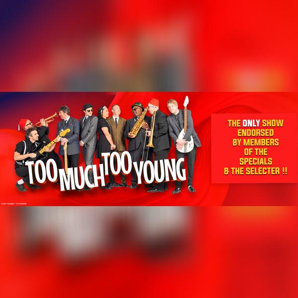 Too Much Too Young - the Music of Two Tone and Beyond