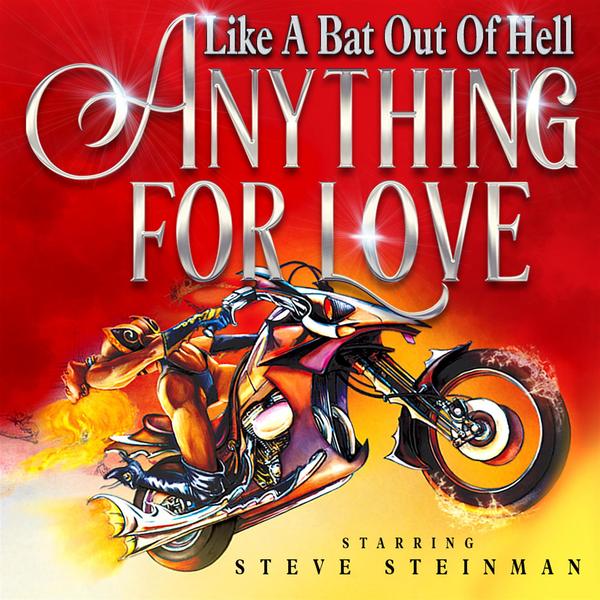 Anything for Love - The Meatloaf Story