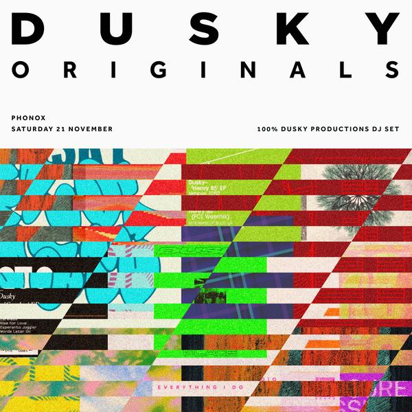 Dusky: Originals