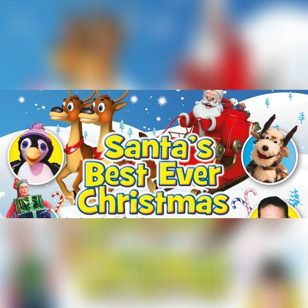 Santa's Best Ever Christmas- the Show Where Every Child Gets a Present From Santa!