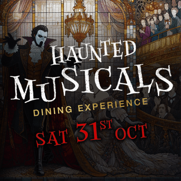 Haunted Musicals Dining Experience