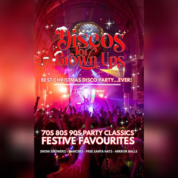 Discos for Grown Ups Christmas Party