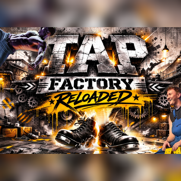 Tap Factory - Reloaded