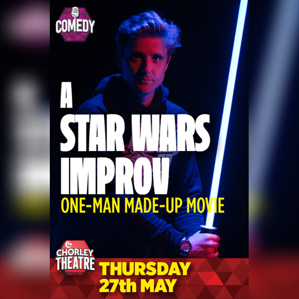 A Star Wars Improv Show: The One-Man Made-Up Movie Parody