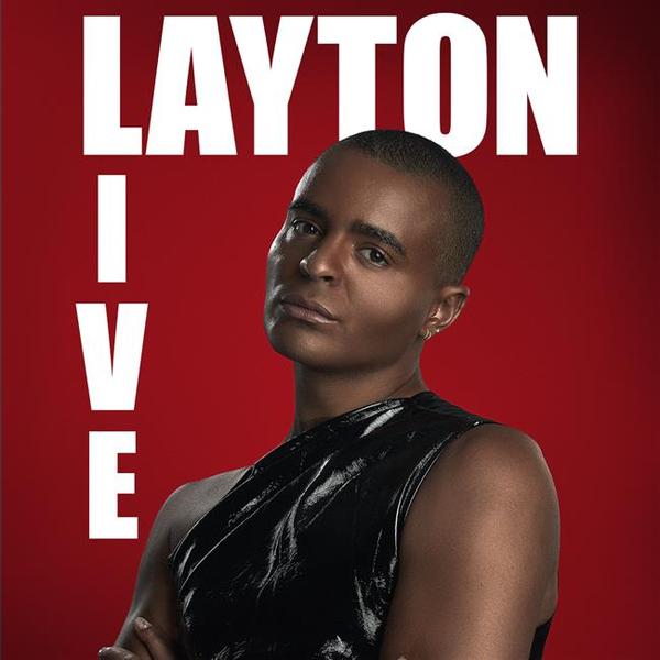 Layton Williams - Layton Live