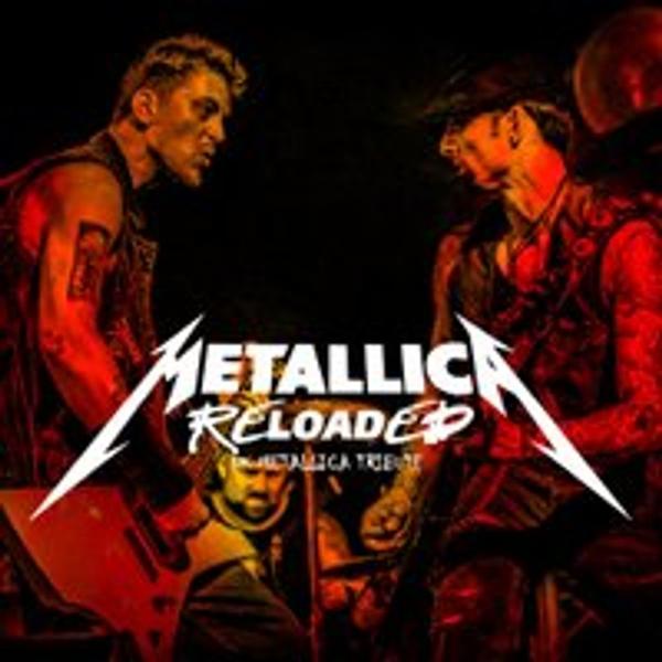 Metallica Reloaded