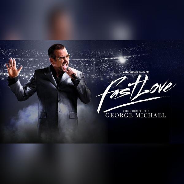 Fastlove - the Tribute to George Michael