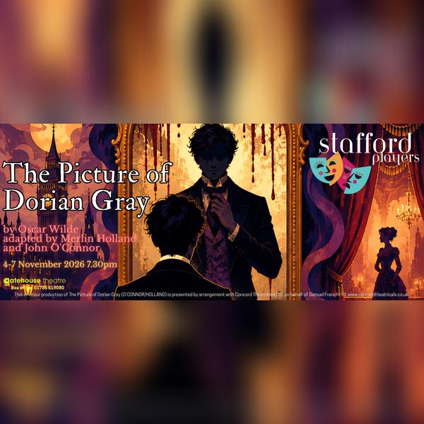 Stafford Players Present The Picture of Dorian Gray