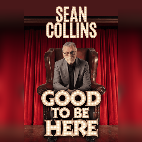 Sean Collins: Good to Be Here