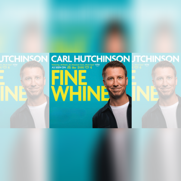 Carl Hutchinson: Fine Whine