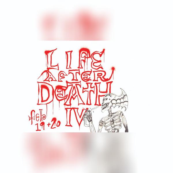Life After Death IV
