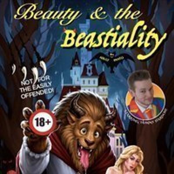 Beauty & the Beastiality - Adult Panto!