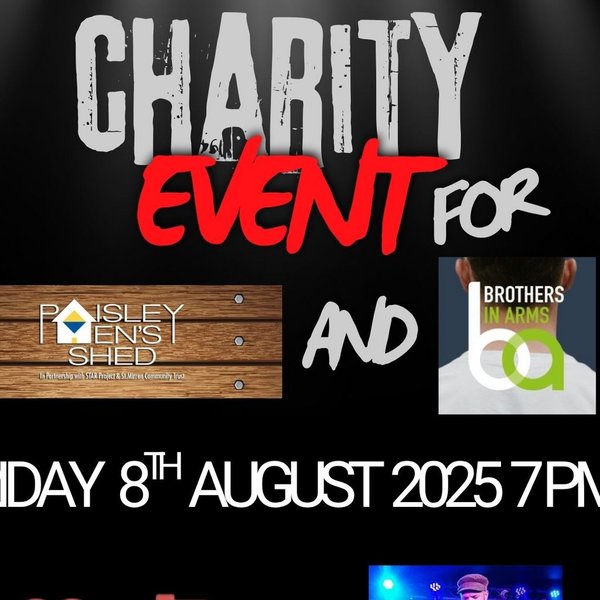 GIG in aid of Brothers in Arms & Paisley Mens Shed