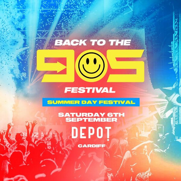 Summer 90s Dance Anthems Daytime Festival Cardiff