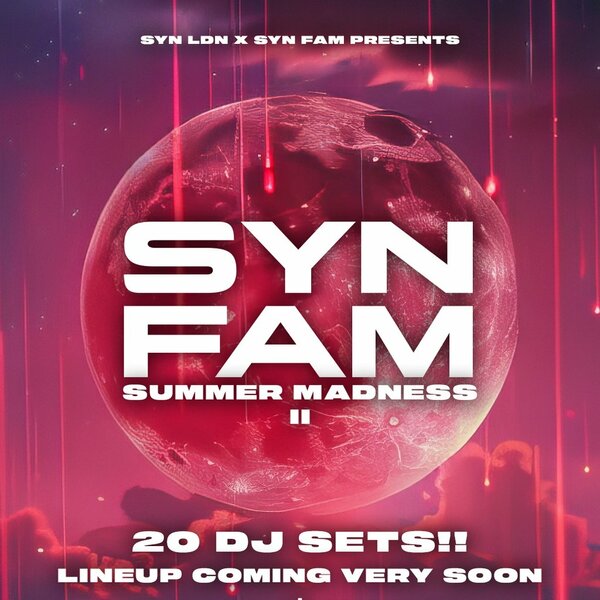 Syn Fam Summer Madness Ii