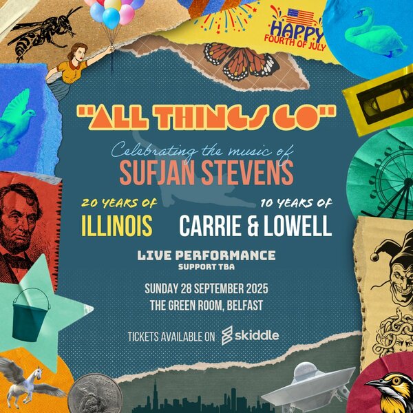 "All Things Go" - Celebrating The Music of Sufjan Stevens