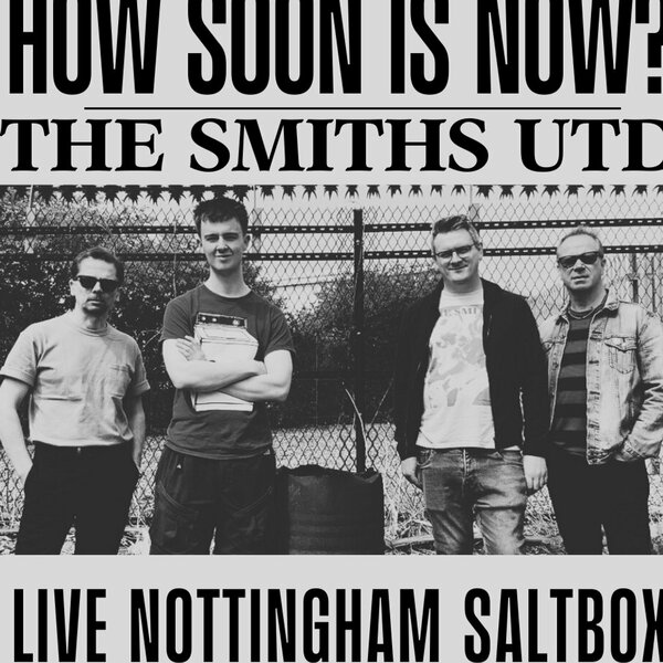 The Smiths Utd Live in Nottingham