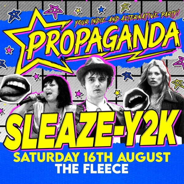 Propaganda Bristol - Indie Sleaze Y2K Party