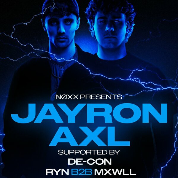 Noxx Presents: Jayron X Axl