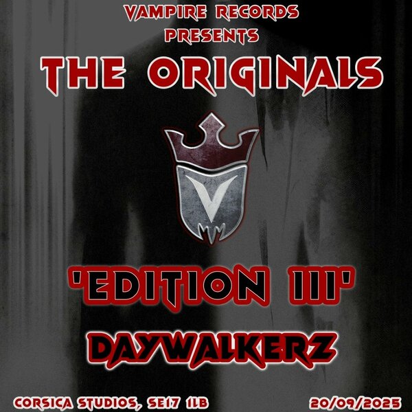 Vampire Records presents 'The Originals' Edition III Daywalkerz