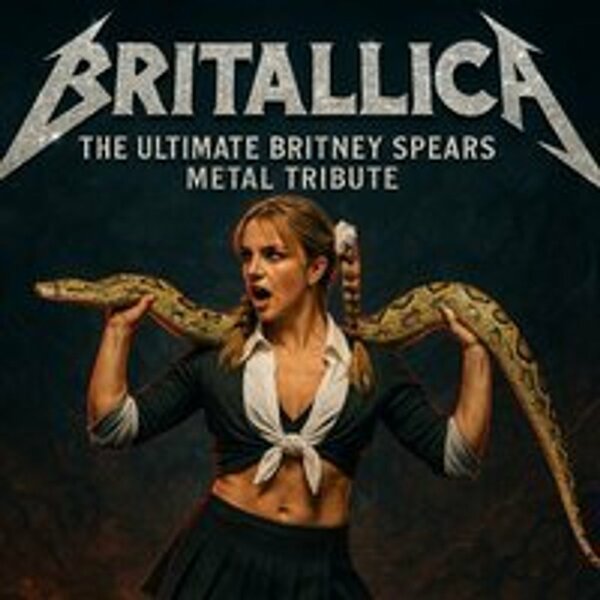 Britallica (Britney Spears Metal Tribute) Corporation, Sheffield