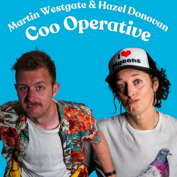 Ncf Comedy Martin Westgate & Hazel Donovan: Coo Operative
