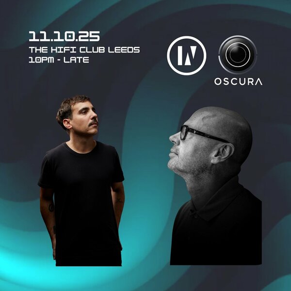 Oscura presents Dave Seaman & John Cosani + Guests + Residents