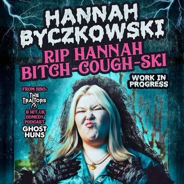 Ncf Comedy Hannah Byczkowski: Rip Hannah Bitch Cough Ski