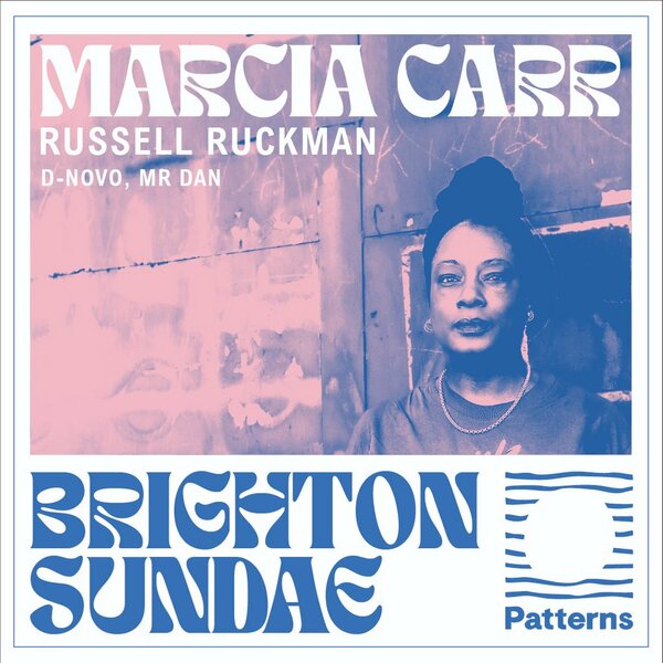 Brighton Sundae - Marcia Carr & Russell Ruckman