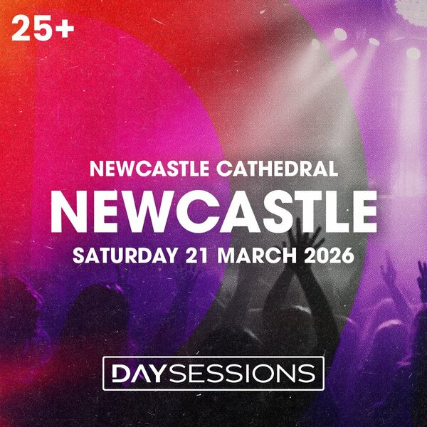 Day Sessions - Newcastle