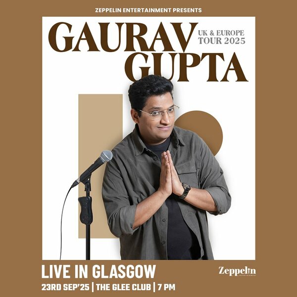 Gaurav Gupta: Live in Glasgow (16+)