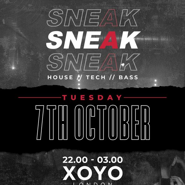 Sneak Rave @ Xoyo