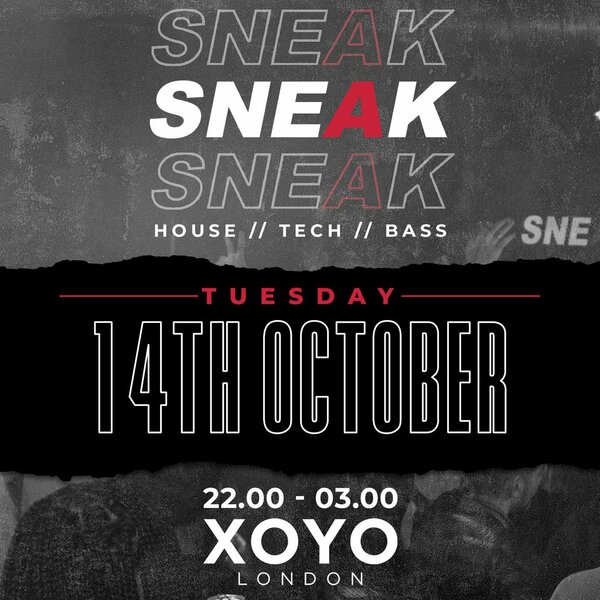 Sneak Rave @ Xoyo