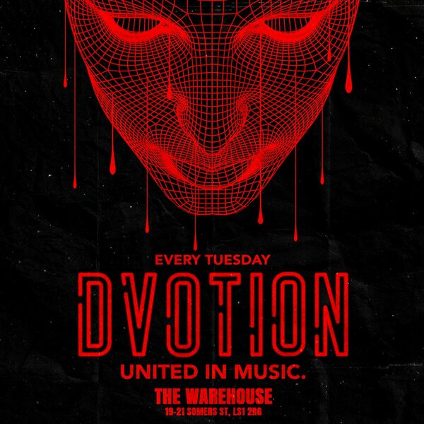 Dvotion // Every Tuesday at the Warehouse - Your Home of Music