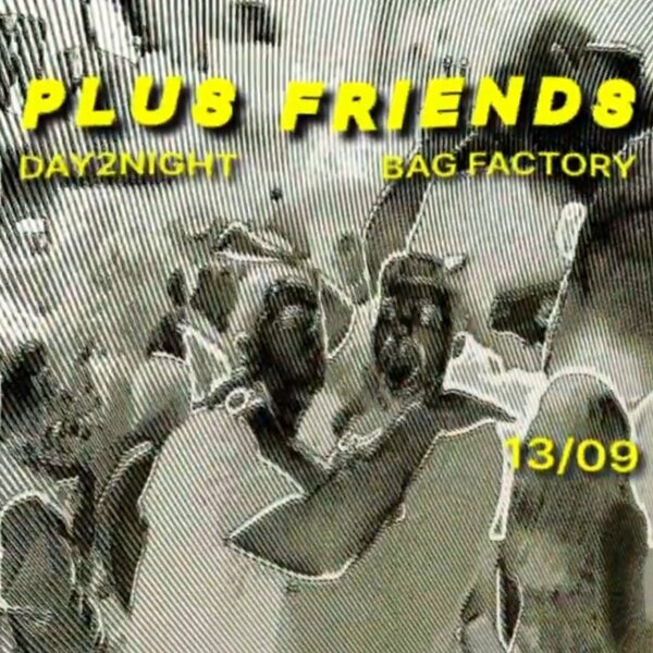 Plus Friends: Day-2-Night