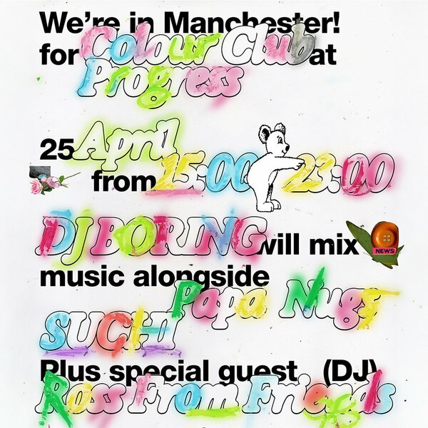 Colour Club: DJ BORING, Ross From Friends, Papa Nugs, SUCHI