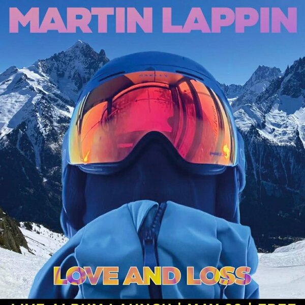 Martin Lappin - Love and Loss - Live Album Launch