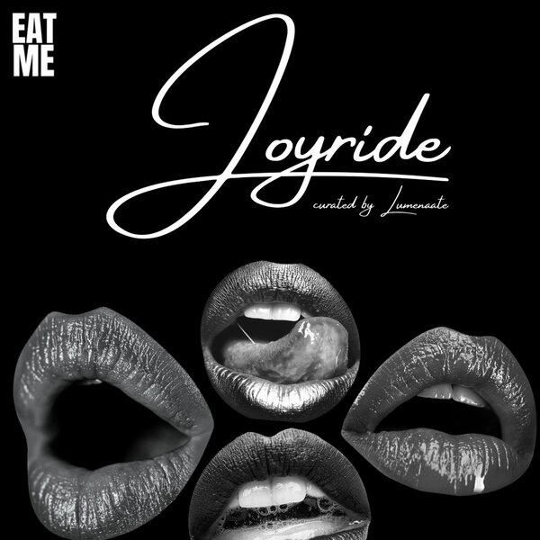 Eat Me: JOYRIDE