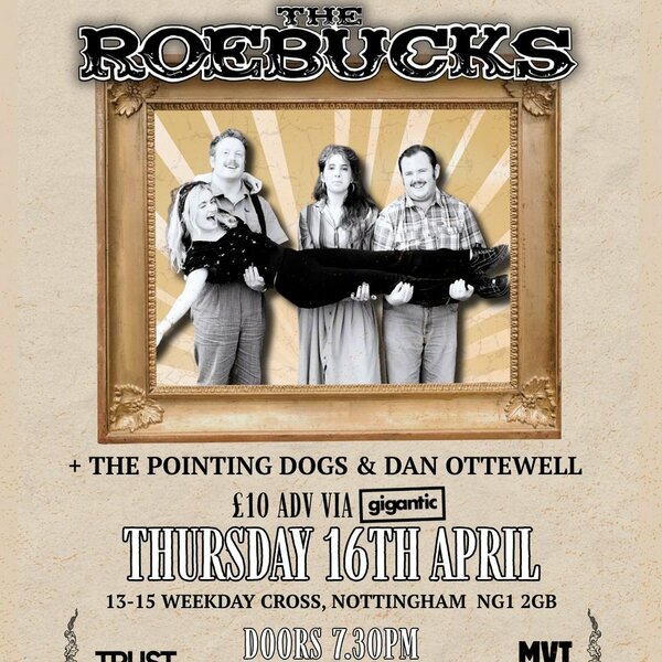 The Roebuck, The Pointing Dogs + Dan Ottewell