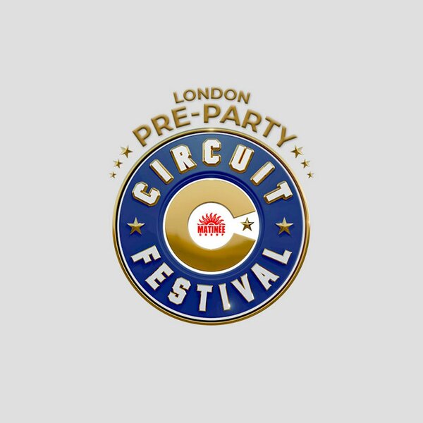 Circuit Festival London Pre-Party by Matinée